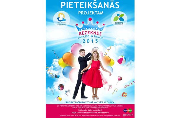 Sākusies pieteikšanās  konkursam "Rēzeknes princese un princis 2015"